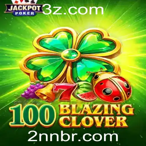Explorando o Mundo Excitante de 100BlazingClover
