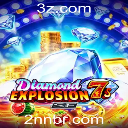 Explorando o Mundo de DiamondExplosion7sSE: A Aventura Definitiva em Jogos de Casino Online